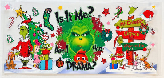 Grinch- Am I the Drama?