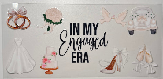 IN MY ENGAGED ERA